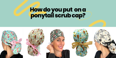 How Do You Put on a Ponytail Scrub Cap?