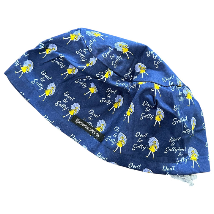 Don't Be Salty- Euro Scrub Cap